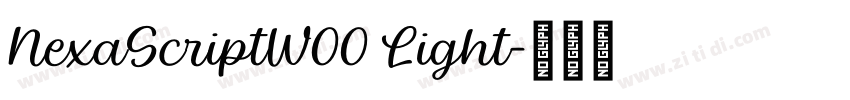 NexaScriptW00 Light字体转换
